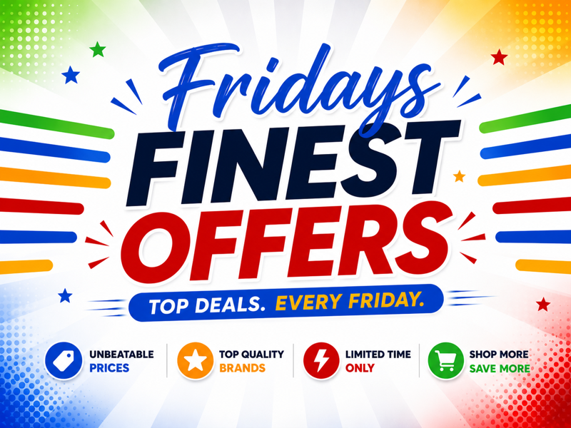 Check out our latest Friday's Finest Offers